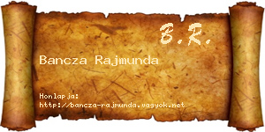 Bancza Rajmunda névjegykártya